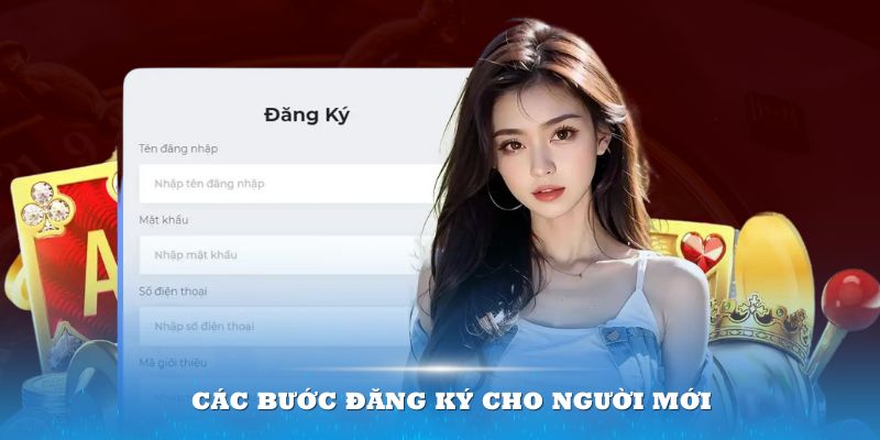 Đầy đủ các bước đăng ký cho người mới